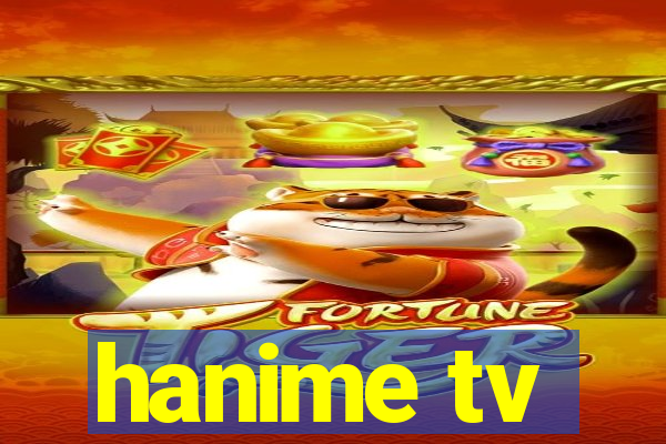 hanime tv